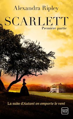 Télécharger le livre :  Scarlett - Première partie