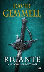 Download this eBook Rigante, T4 : Le Cavalier de l'Orage