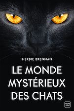 Télécharger le livre :  Le Monde mystérieux des chats