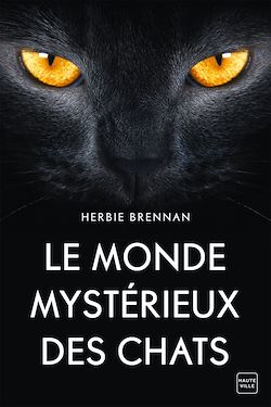Télécharger le livre :  Le Monde mystérieux des chats