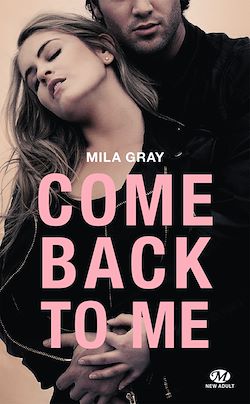 Télécharger le livre :  Come back to me