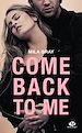 Télécharger le livre :  Come back to me