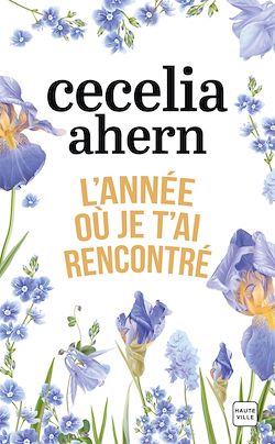 Télécharger le livre :  L'année où je t'ai rencontré