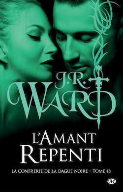 Télécharger le livre :  La Confrérie de la dague noire, T18 : L'Amant repenti