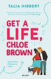 Télécharger le livre :  The Brown Sisters, T1 : Get a Life, Chloe Brown
