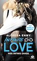Télécharger le livre :  Infinite Love, T1 : Nos infinis chaos