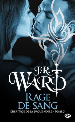 Télécharger le livre :  L'Héritage de la dague noire, T3 : Rage de sang