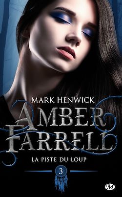 Télécharger le livre :  Amber Farrell, T3 : La piste du loup