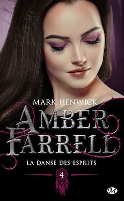 Télécharger le livre :  Amber Farrell, T4 : La danse des esprits