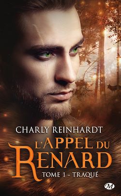 Télécharger le livre :  L'Appel du renard, T1 : Traqué