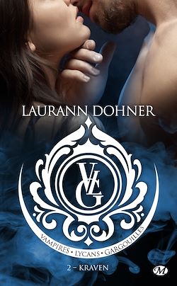 Télécharger le livre :  Vampires, Lycans, Gargouilles, T2 : Kraven