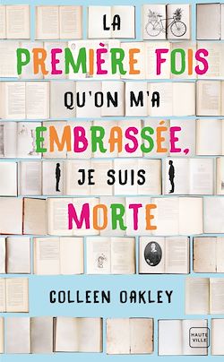 Télécharger le livre :  La première fois qu'on m'a embrassée, je suis morte (Prix des lectrices 2019)