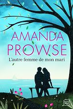 Télécharger le livre :  L'autre femme de mon mari