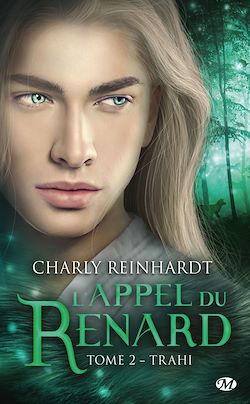 Télécharger le livre :  L'Appel du renard, T2 : Trahi
