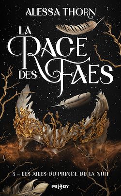 Télécharger le livre :  La Rage des faes, T3 : Les Ailes du prince de la nuit