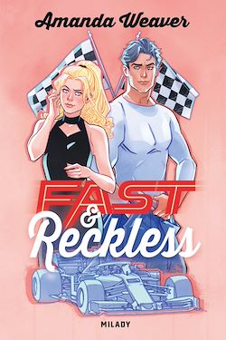 Télécharger le livre :  Racing Hearts, T1 : Fast & Reckless