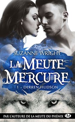Télécharger le livre :  La Meute Mercure, T1 : Derren Hudson