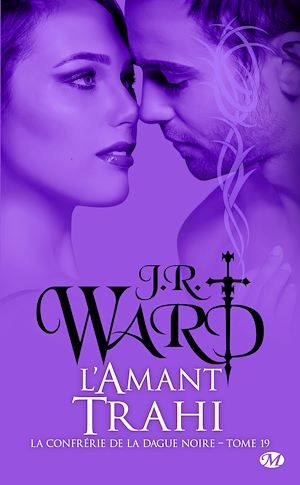 Download the eBook: La Confrérie de la dague noire, T19 : L'Amant trahi