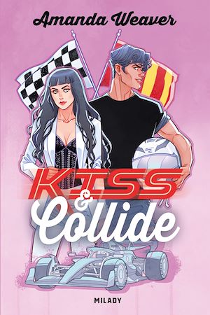 Téléchargez le livre :  Racing Hearts, T2 : Kiss & Collide