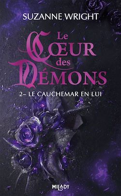 Télécharger le livre :  Le Coeur des démons, T2 : Le Cauchemar en lui