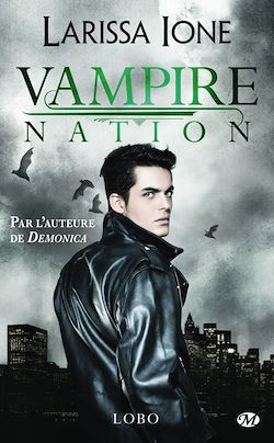 Télécharger le livre :  Vampire Nation, T2.5 : Lobo