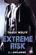 Télécharger le livre :  Extreme Risk, T2 : Enflammé