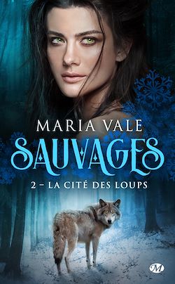 Télécharger le livre :  Sauvages, T2 : La Cité des loups