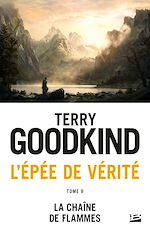 Download this eBook L'Épée de vérité, T9 : La Chaîne de flammes