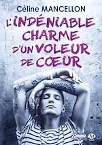 Télécharger le livre :  L'indéniable charme d'un voleur de coeur