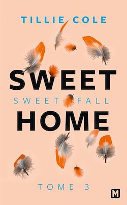 Télécharger le livre :  Sweet Home, T3 : Sweet Fall