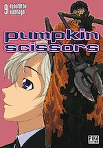 Télécharger le livre :  Pumpkin Scissors T09