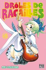 Télécharger le livre :  Drôles de racailles T15