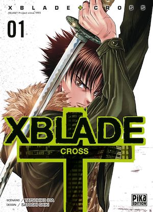 Téléchargez le livre :  XBlade Cross T01