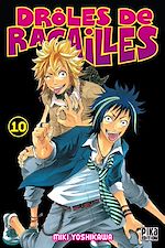 Télécharger le livre :  Drôles de racailles T10