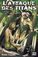 Télécharger le livre :  L'Attaque des Titans T07