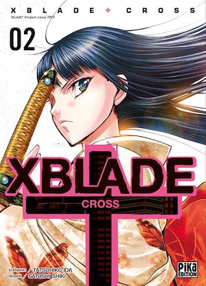 Téléchargez le livre :  XBlade Cross T02