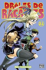 Télécharger le livre :  Drôles de racailles T21