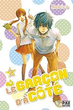 Télécharger le livre :  Le Garçon d'à côté T02