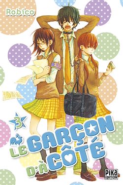 Télécharger le livre :  Le Garçon d'à côté T03