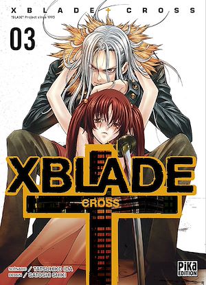 Téléchargez le livre :  XBlade Cross T03