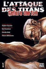 Télécharger le livre :  L'Attaque des Titans - Before the Fall T01