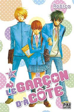 Télécharger le livre :  Le Garçon d'à côté T04