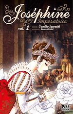 Télécharger le livre :  Joséphine Impératrice T01