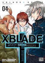 Télécharger le livre :  XBlade Cross T04