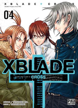 Téléchargez le livre :  XBlade Cross T04