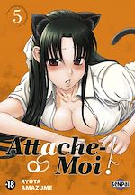 Télécharger le livre :  Attache-Moi ! T05