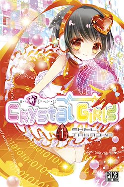 Télécharger le livre :  Crystal Girls T01