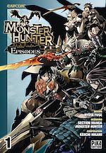 Télécharger le livre :  Monster Hunter Episodes T01