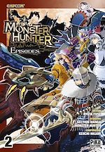 Télécharger le livre :  Monster Hunter Episodes T02