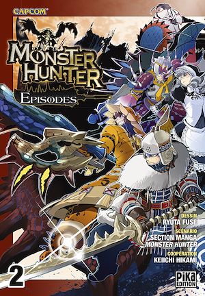 Téléchargez le livre :  Monster Hunter Episodes T02